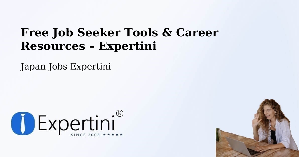 Free Job Seeker Tools & Career Resources – Shōbara - Shōbara, Japan Jobs Expertini