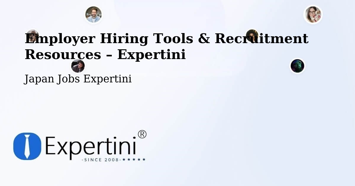 Employer Hiring Tools & Recruitment Resources – Shōbara - Shōbara, Japan Jobs Expertini