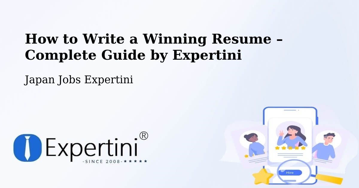 Resume Writing Guide for Job Seekers – Shōbara - Shōbara, Japan Jobs Expertini
